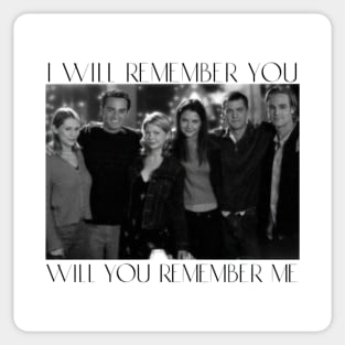 I'll Remember You/You had me at goodbye Sticker